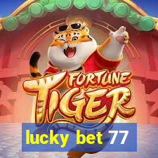 lucky bet 77